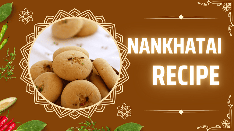 Nankhatai Recipe