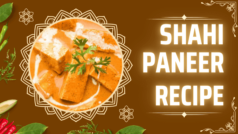 shahi paneer recipe