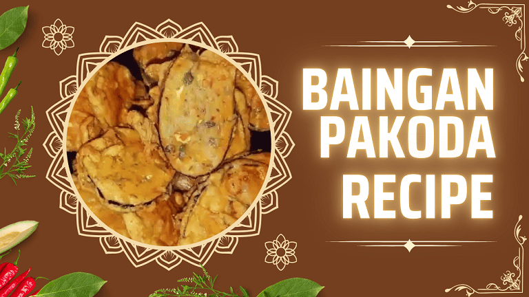 Baingan Pakoda Recipe