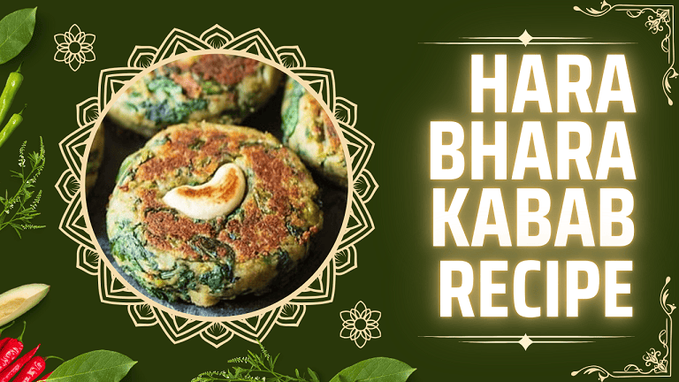 Hara Bhara Kabab Recipe