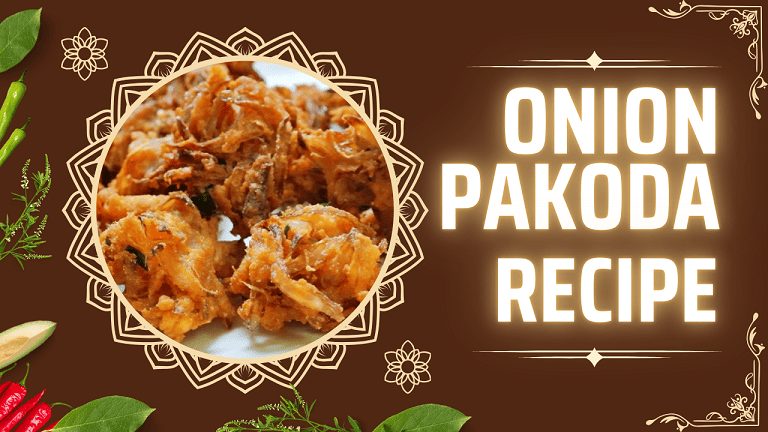 Onion Pakoda Recipe